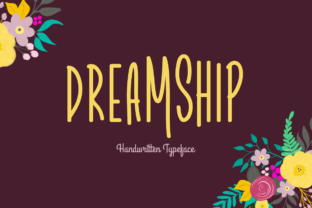 Dreamship: A Handwritten Font for Authentic Branding